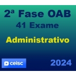 2ª Fase OAB 41º Exame - Direito Administrativo (CEISC 2024) Regular